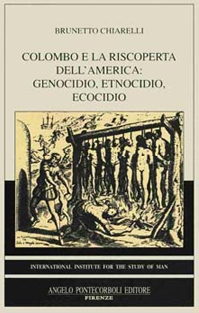 Colombo e la riscoperta dellAmerica genocidio etnocidio ecocidio